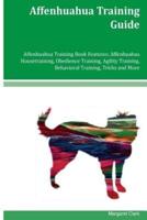 Affenhuahua Training Guide Affenhuahua Training Book Features