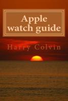 Apple Watch Guide Book