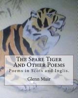 The Spare Tiger and Other Poems