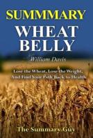Summary - Wheat Belly by William Davis
