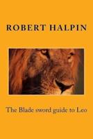 The Blade Sword Guide to Leo