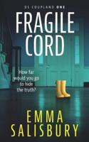 Fragile Cord