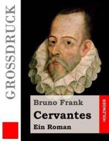 Cervantes (Grossdruck)