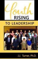 Youth Rising to Leadership