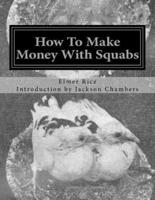 How to Make Money With Squabs