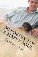50 Poetry for a Happy Soul