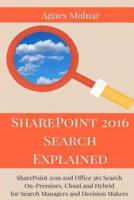 SharePoint 2016 Search Explained