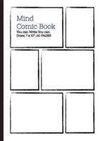 Mind Comic Book - 7 X 10 80P,6 Panel, Blank Comic Books, Create by Yourself