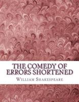 The Comedy of Errors Shortened
