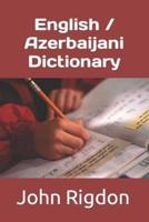 English / Azerbaijani Dictionary