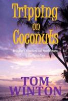 Tripping on Coconuts