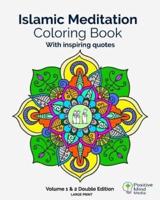 Islamic Meditation Coloring Book, Volume 1 and 2