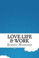 Love Life & Work