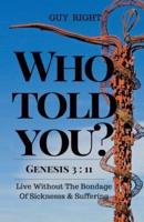 Who Told You That You Are Naked? Genesis 3