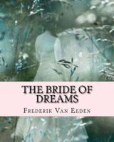 The Bride Of Dreams