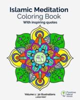 Islamic Meditation Coloring Book, Volume 1