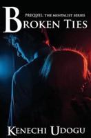 Broken Ties