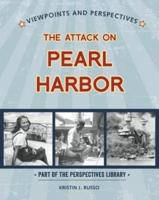 Viewpoints on the Attack on Pearl Harbor