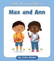 Max and Ann
