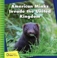 American Minks Invade the United Kingdom