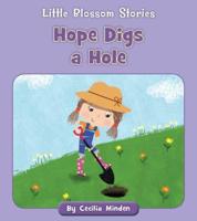 Hope Digs a Hole