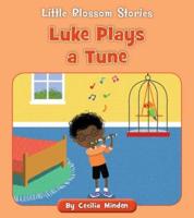 Luke Plays a Tune