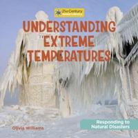 Understanding Extreme Temperatures
