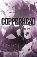 Copperhead. Volume 3