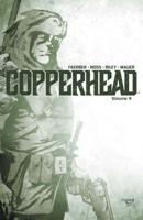 Copperhead. Volume 4