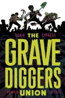 The Gravediggers Union. Vol. 1