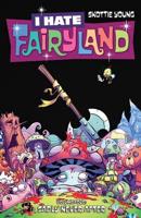 I Hate Fairyland. Volume Four Sadly Never After