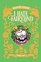 I Hate Fairyland. Book Two