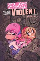 Pretty Violent...with Lots of Swears. Volume 2