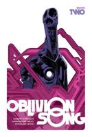 Oblivion Song by Kirkman & De Felici. Book 2