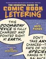 The Essential Guide to Comic Book Lettering