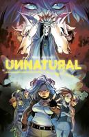 Unnatural Omnibus. Volume One