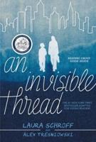 An Invisible Thread