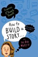 How to Build a Story