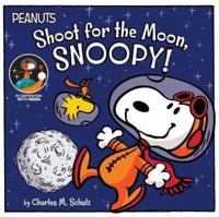 Shoot for the Moon, Snoopy!