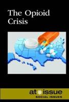 The Opioid Crisis