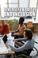 Diversity, Equity, and Inclusion