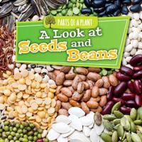 A Look at Seeds and Beans
