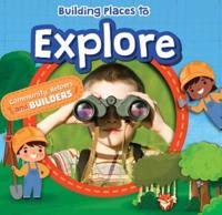 Building Places to Explore