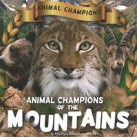 Animal Champions of the Mountains