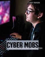 Cyber Mobs