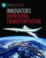 Innovators Improving Transportation