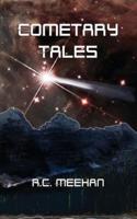 Cometary Tales