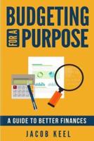 Budgeting for a Purpose