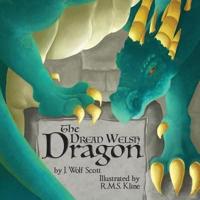 The Dread Welsh Dragon