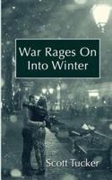War Rages on Into Winter